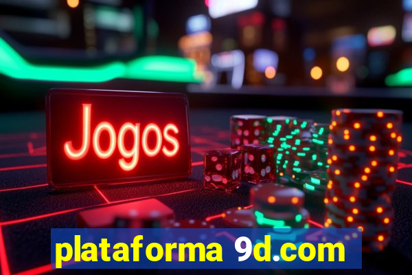 plataforma 9d.com